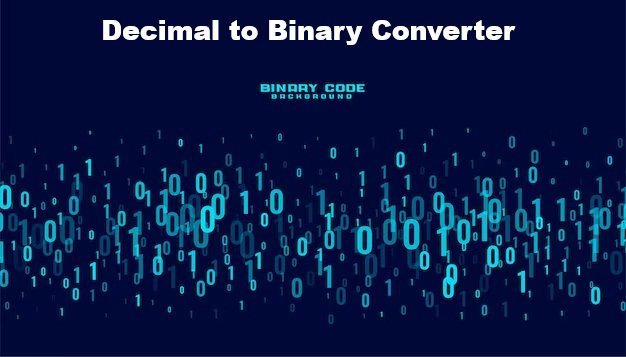 Decimal to Binary Converter