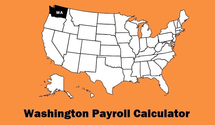 Washington Payroll Calculator?