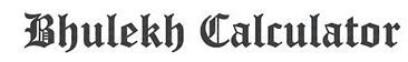 Bhulekh Calculator
